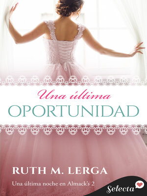 cover image of Una última oportunidad (Una última noche en Almack's 2)